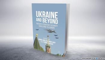 "أوكرانيا وما وراءها: التحدّي الأمني الاستراتيجي لأوروبا